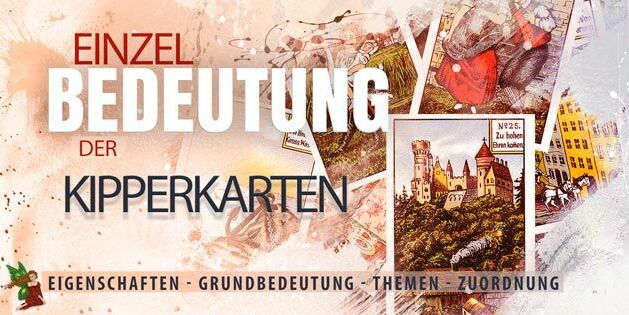 Kipperkarten Einzelbedeutungen - Eigenschaften - Grundbedeutung - Themen - Zuordnung Kipperkarten Einzelbedeutungen - Eigenschaften - Grundbedeutung - Themen - Zuordnung