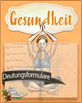 Deutungsformulare für Gesundheit-Themen zum Auswerten von Kartenlegungen - kostenlos zum Download Deutungsformulare für Gesundheit-Themen zum Auswerten von Kartenlegungen - kostenlos zum Download