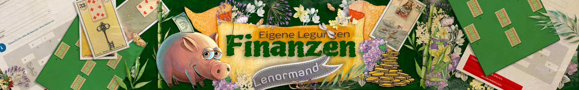 Lenormand eigene Legungen für finanzielle Fragen