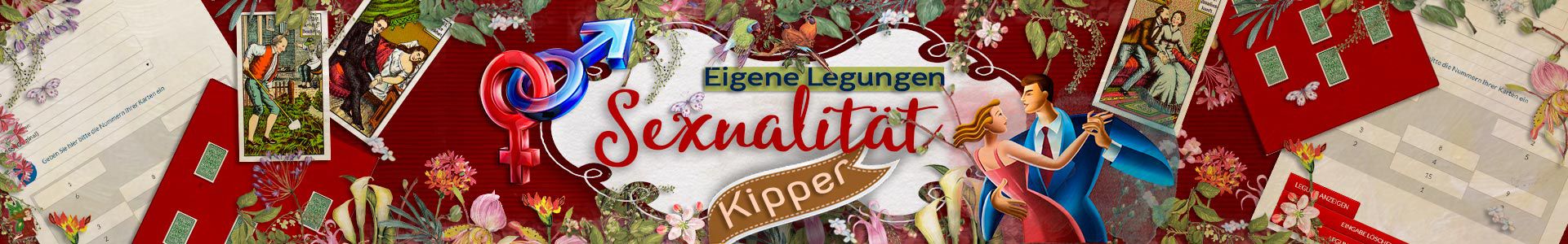 Kipper eigene Legungen für Sexualität-Fragen