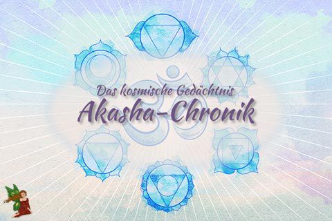 Akasha Chronik- Mystik - Das kosmische Gedächtnis