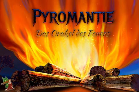 Pyromantie - Das Orakel des Feuers